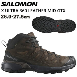 SALOMON �T������ �g���b�L���O�V���[�Y �S�A�e�b�N�X �����Y X ULTRA 360 LEATHER MID GORE-TEX �o�R�C �j���p �n�C�L���O�V���[�Y L47570900�y����z���s�z