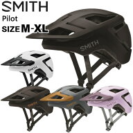 SMITH スミス ヘルメット 自転車 MTB MIPS Pilot パイロット マウンテンバイク クロスバイク BMX ミップ…