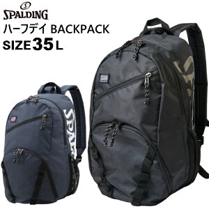 SPALDING �X�|���f�B���O �����b�N �o�X�P �n�[�t�f�C HALF DAY �V�[���h �u���b�N �l�C�r�[ �l�C �o�X�P�b�g�{�[�� �o�b�N�p�b�N �����b�N�T�b�N �f�C�p�b�N �f�C�o�b�O �o�b�O �o�b�N�y����z