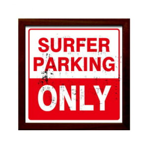 �T�C���t���[�� Surfer Parking Only ZSF-52028