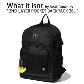 What it isnt Mark Gonzales マークゴンザレス バックパック 2ND LAYER POCKET BACKPACK リュック ポケット BLACK ワットイットイズント エンジェルチャーム 通勤 通学 PC収納 28L MG2200BP01【中古】未使用品