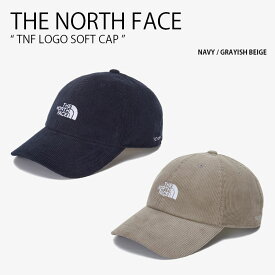 THE NORTH FACE ノースフェイス ベースボールキャップ TNF LOGO SOFT CAP ロゴ ソフト キャップ 帽子 コーデュロイ カジュアル ストリート ネイビー グレー ベージュ メンズ レディース NE3CN58C/D【中古】未使用品