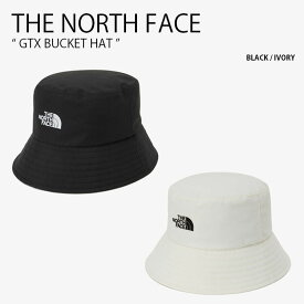 THE NORTH FACE ノースフェイス バケットハット GTX BUCKET HAT ゴアテックス バケット ハット 帽子 バケハ サファリハット 防水 ロゴ カジュアル ストリート ブラック アイボリー メンズ レディース 男性用 女性用 男女共用 NE3HP02A/B【中古】未使用品