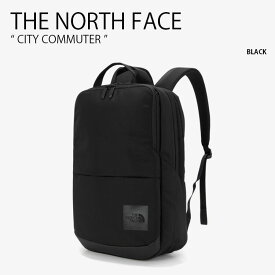 THE NORTH FACE ノースフェイス リュック CITY COMMUTER シティ コミューター バックパック デイパック A4収納 ロゴ カジュアル ストリート 通学 通勤 ブラック 男性用 女性用 男女共用 NM2DL01A【中古】未使用品