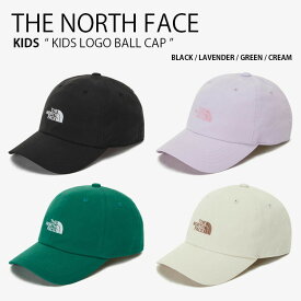 THE NORTH FACE ノースフェイス キッズ ベースボールキャップ KIDS LOGO BALL CAP ロゴ ボール キャップ 帽子 コットンキャップ カジュアル ストリート 屋外活動 ブラック パープル グリーン ベージュ 男の子 女の子 子供用 NE3CP00R/S/T/U【中古】未使用品