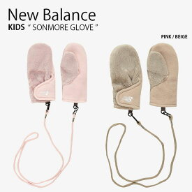 New Balance ニューバランス キッズ 手袋 SONMORE GLOVE ソンモア グローブ てぶくろ 手ぶくろ 防寒 カジュアル ストリート ピンク ベージュ 子供用 男の子 女の子 NK8CDF105U【中古】未使用品