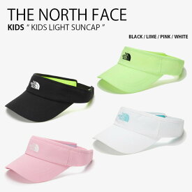 THE NORTH FACE ノースフェイス キッズ サンバイザー KIDS LIGHT SUNCAP ライト サンキャップ UVカット ロゴ アウトドア 屋外活動 軽量 ブラック グリーン ピンク ホワイト 子供用 キッズ用 男の子 女の子 NE3CN02R/S/T/U【中古】未使用品