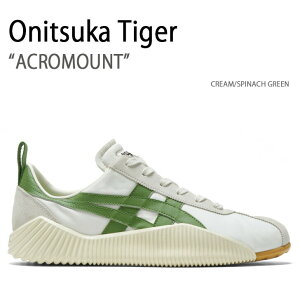 Onitsuka Tiger IjcJ^CK[ Xj[J[ ACROMOUNT CREAM SPINACH GREEN ANg Y fB[X jp jp p 1183B257.105