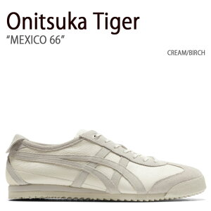 Onitsuka Tiger IjcJ^CK[ Xj[J[ MEXICO 66 CREAM BIRCH LVR66 N[ o[` Y fB[X jp p 1183C015.101