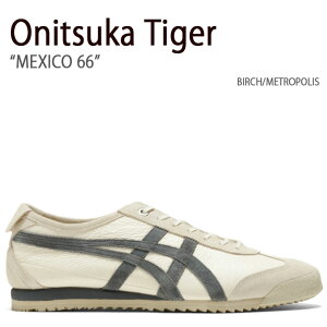Onitsuka Tiger IjcJ^CK[ Xj[J[ MEXICO 66 BIRCH METROPOLIS LVR66 o[` g|X Y fB[X jp p 1183C015.200