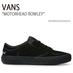 VANS oY Xj[J[ MOTORHEAD ROWLEY VN0005V7BKA [^[wbh[[ MOTORHEAD BLACK BLACK jp p jp