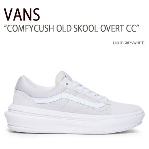 VANS oY Xj[J[ COMFYCUSH OLD SKOOL OVERT CC LIGHT GREY WHITE VN0A7Q5ELGX I[hXN[ CgO[ zCg Y fB[X jp p jp
