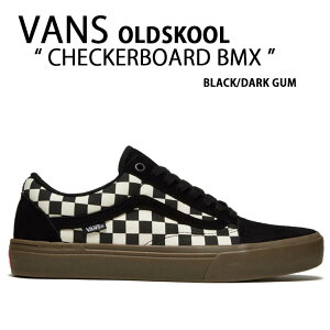 VANS oY Xj[J[ OLD SKOOL BMX CHECKERBOARD BLACK DARK GUM VN0005UZ39L1 I[hXN[ `FbJ[{[h ubN _[NK V[Y Y fB[X jp p jp