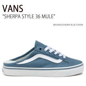 VANS バンズ スニーカー SHERPA STYLE 36 MULE BRUSHED SHERPA BLUE FUSION VN0A7Q5YBKI スタイル36ミュール メンズ レディース 男性用 女性用 男女兼用【中古】未使用品