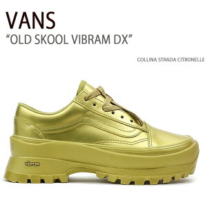VANS oY Xj[J[ OLD SKOOL VIBRAM DX COLLINA STRADA CITRONELLE VN0009Q4YL9 I[hXN[ruDX Y fB[X jp p