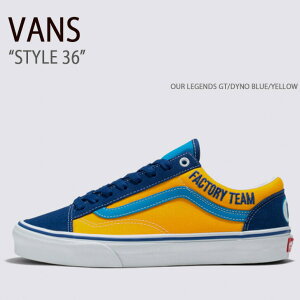 VANS oY Xj[J[ STYLE 36 OUR LEGENDS GT DYNO BLUE YELLOW VN0A54F6BYL X^C36 Y fB[X jp p