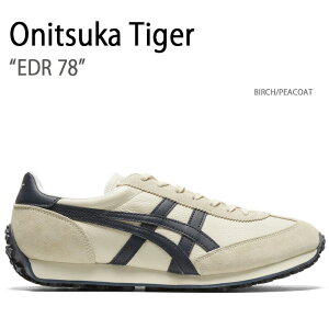 Onitsuka Tiger IjcJ^CK[ Xj[J[ EDR 78 BIRCH PEACOAT C[fB[A[ 78 o[` s[R[g Y fB[X jp p jp 1183B411.200