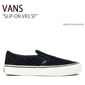 VANS oY Xj[J[ SLIP-ON VR3 SF GIRAFFE BLACK BLACK VN0A4BX8BKA Xb|VR3 SF WtubN ubN Y fB[X jp p