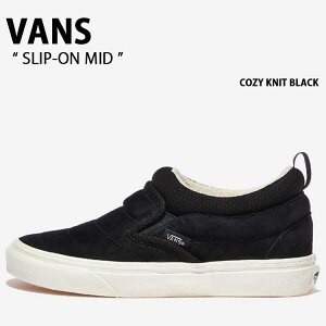 VANS oY Xj[J[ SLIP-ON MID COZY KNIT BLACK VN0009QUBM8Xb| ~bh R[W[jbhubN ubN Y fB[X jp p