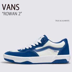 VANS oY Xj[J[ ROWAN 2 TRUE BLUE WHITE VN0A2Z3IAMQ [2 gD[u[ zCg Y fB[X jp p