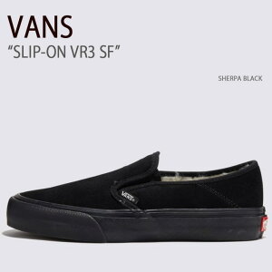 VANS oY Xj[J[ SLIP-ON VR3 SF SHERPA BLACK VN0A4BX8BLA Xb|VR3 SF VFp[ubN Y fB[X jp p