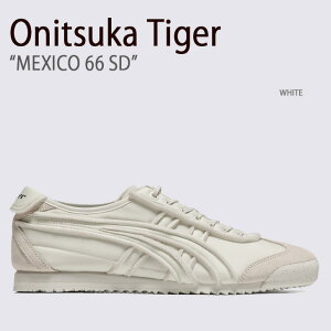 Onitsuka Tiger IjcJ^CK[ Xj[J[ MEXICO 66 SD WHITE Y fB[X jp p 1183C115.100