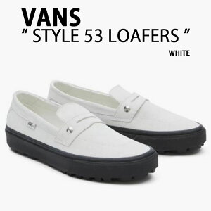 VANS バンズ ローファー STYLE 53 LOAFERS WHITE VN000CQPYB2 シューズ スタイル53 スエード スリッポン ローファースタイル ホワイト メンズ レディース
