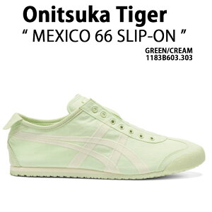 Onitsuka Tiger IjcJ^CK[ Xj[J[MEXICO 66 SLIP-ON GREEN CREAMY fB[X jp p 1183B603.303