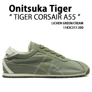 Onitsuka Tiger IjcJ^CK[ Xj[J[ TIGER CORSAIR A55 LICHEN GREEN CREAM ^CK[ RZA A55 CPO[ N[ Y fB[X jp 1183C317.300