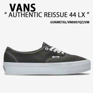VANS oY Xj[J[ AUTHENTIC REISSUE 44 LX GUNMETAL VN0007QZ2VM I[ZeBbN V[ K^ Y fB[X jp p