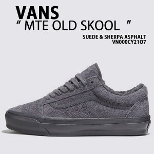 VANS oY Xj[J[ MTE OLD SKOOL SUEDE SHERPA ASPHALT VN000CY21O7 I[hXN[ XG[h VFp AXt@g Y fB[X jp p