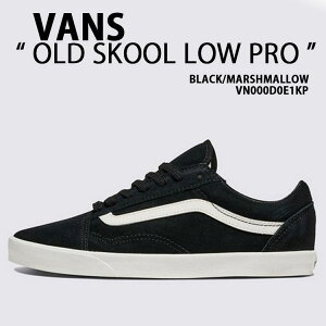 VANS oY fB[X Xj[J[ OLDSKOOL LOW PRO BLACK MARSHMALLOW VN000D0E1KP I[hXN[ [v ubN }V} p