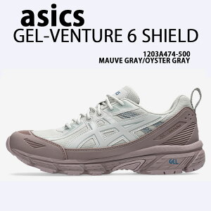 ASICS AVbNX Xj[J[ GEL-VENTURE 6 SHIELD GRAY 1203A474-500 V[Y WF x`[6 V[h MAUVE GRAY OYSTER GRAY Y fB[X