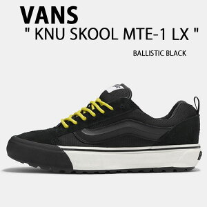 VANS oY Xj[J[ KNU SKOOL MTE-1 LX BALLISTIC BLACK VN000CXRBLK j[XN[ MTE-1 bNX oXeBbN ubN Y fB[X jp p