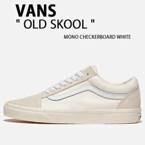 VANS oY Xj[J[ OLD SKOOL MONO CHECKERBOARD WHITE VN000D5NWHT I[hXN[ m`FbJ[{[hzCg V[Y XG[h Y fB[X jp p