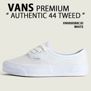 VANS oY fB[X Xj[J[ PREMIUM AUTHENTIC 44 TWEED VN000DB8CJD v~A I[ZeBbN44 cC[h WHITE zCg EBY