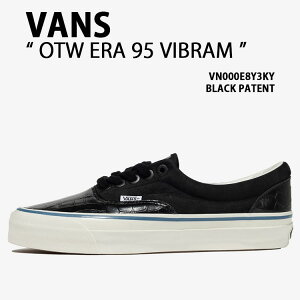 VANS oY Xj[J[ OTW ERA 95 VIBRAM VN000E8Y3KY V[Y G95 ru XP{[V[Y U[Abp[ BLACK ubN Y