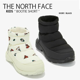 THE NORTH FACE ノースフェイス キッズ ショートブーツ KID BOOTIE SHORT ブーツ ブーティー シューズ ロゴ アウトドア カフブーツ ジッパー 防寒 保湿 ブラック アイボリー 男の子 女の子 子供用 NS96M55C NS96M55D【中古】未使用品