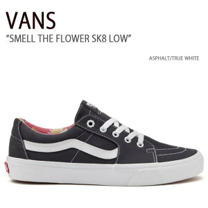 VANS oY Xj[J[ SMELL THE FLOWER SK8 LOW ASPHALT TRUE WHITE XUt[XP[gE AXt@g gD[zCg @Y V[Y Y fB[X jp VN0A4UUKB7N1