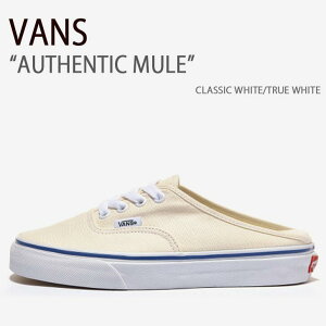 VANS oY Xj[J[ AUTHENTIC MULE CLASSIC WHITE TRUE WHITE I[ZeBbN~[ NVbNzCg gD[zCg @Y V[Y Y fB[X jp jp p VN0A54F7JT