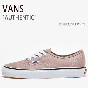 VANS oY Xj[J[ AUTHENTIC ETHEREA TRUE WHITE I[ZeBbN GZA gD[zCg @Y V[Y Y fB[X jp jp p VN0A5KRDAVK