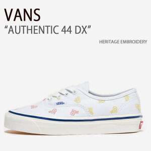 VANS oY Xj[J[ AUTHENTIC 44 DX HERITAGE EMBROIDERY I[ZeBbN44fbNX we[WGuC_[ @Y V[Y Y fB[X jp jp p VN0A5KX4AVZ