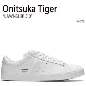 Onitsuka Tiger IjcJ^CK[ Xj[J[ LAWNSHIP 3.0 WHITE [Vbv 3.0 zCg Y fB[X jp p jp 1183A568.100