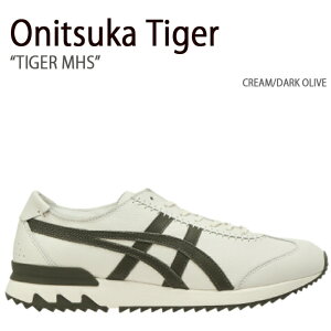 Onitsuka Tiger オニツカタイガー スニーカー TIGER MHS CREAM DARK OLIVE タイガー MHS クリーム ダークオリーブ メンズ レディース 男性用 女性用 男女兼用 1183A878.100