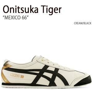 Onitsuka Tiger IjcJ^CK[ Xj[J[ MEXICO 66 CREAM BLACK LVR 66 N[ ubN Y fB[X jp p jp 1183B493.100
