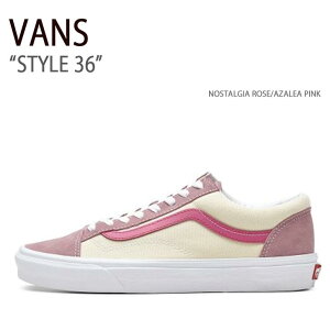 VANS oY Xj[J[ STYLE 36 NOSTALGIA ROSE AZALEA PINK X^C36 mX^WA[Y AUAsN @Y V[Y Y fB[X jp p jp VN0A3DZ3VY2