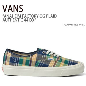 VANS oY Xj[J[ ANAHEIM FACTORY OG PLAID AUTHENTIC 44 DX NAVY ANTIQUE WHITE AinCt@Ng[OGvChI[ZeBbN44fbNX lCr[ zCg @Y V[Y Y fB[