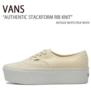 VANS oY Xj[J[ AUTHENTIC STACKFORM RIB KNIT ANTIQUE WHITE TRUE WHITE I[ZeBbN X^bNtH[ u jbg AeB[NzCg gD[zCg fB[X p V[Y VN0A5KXXA