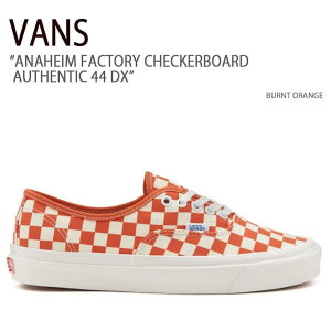 VANS oY Xj[J[ ANAHEIM FACTORY CHECKERBOARD AUTHENTIC 44 DX BURNT ORANGE I[ZeBbN @Y V[Y Y fB[X VN0A5KX4BTO