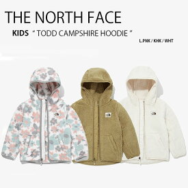 THE NORTH FACE ノースフェイス キッズ TODD CAMPSHIRE HOODIE トドラー キャンプシェア フーディー ジャケット ボアフリース フード モコモコ カーキ ベージュ ピンク ホワイト 子供用 NJ4FM91U NJ4FM91T S【中古】未使用品